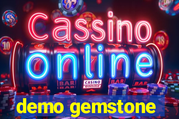 demo gemstone